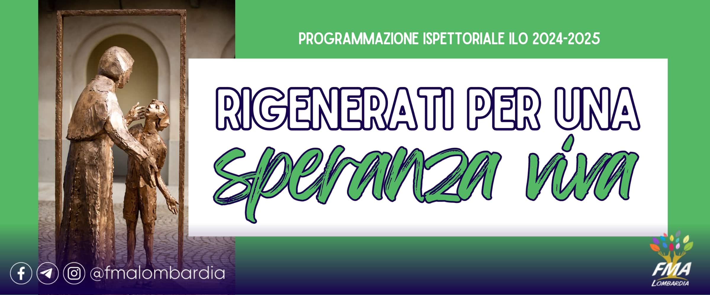 Rigenerati per una speranza viva – programmazione ispettoriale